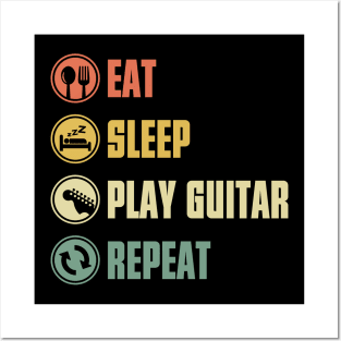 Eat Sleep Play Guitar Repeat Posters and Art